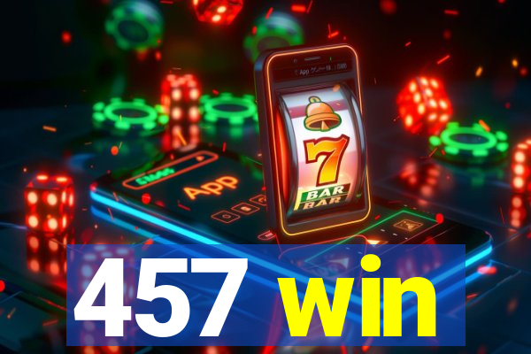 457 win